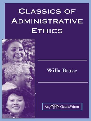 cover image of Classics of Administrative Ethics